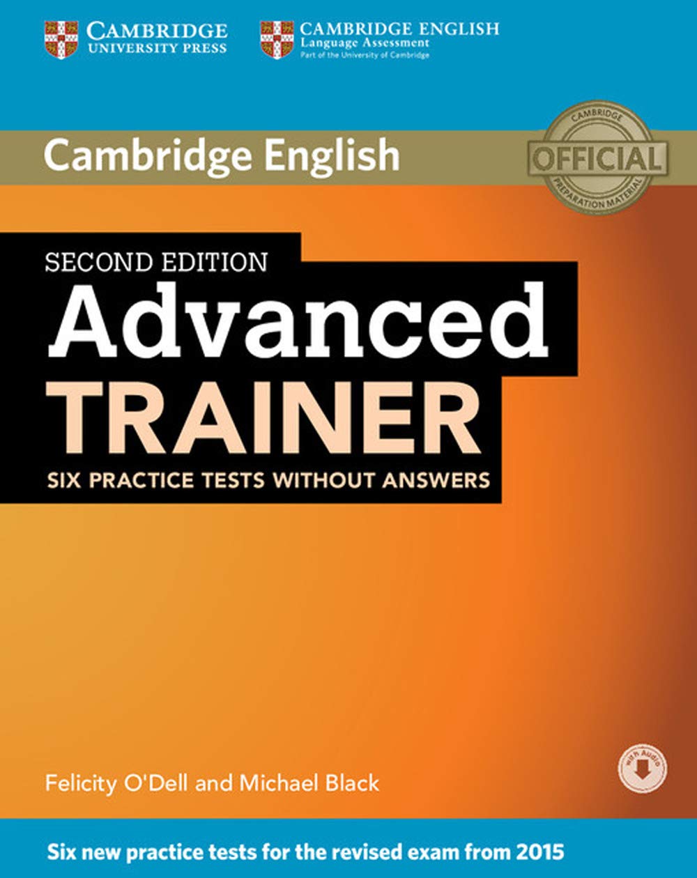 Libro: Advanced Trainer Six Practice Tests without Answers with Audio Second Edition