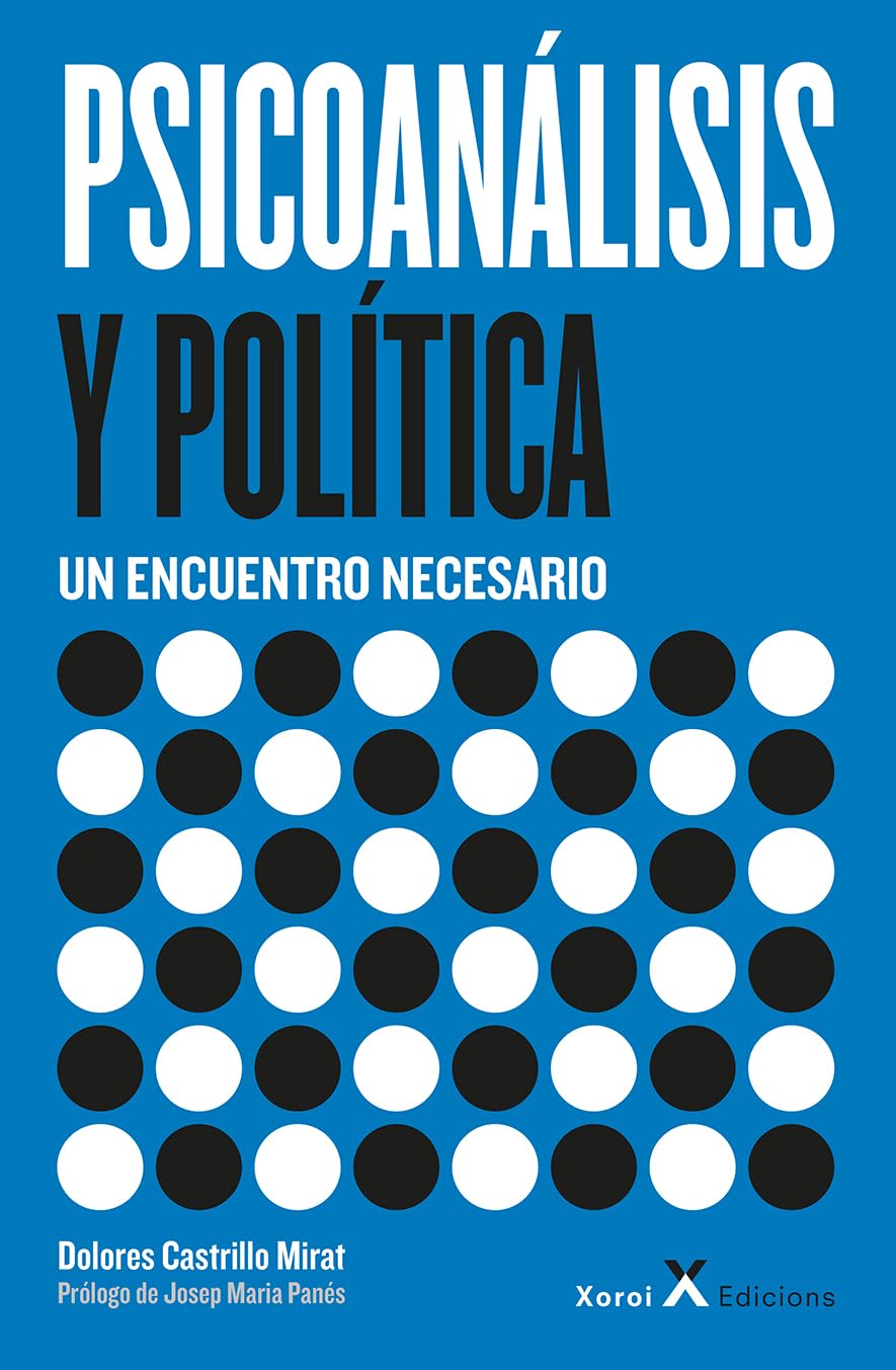 Libro: Psicoanálisis y política: Un encuentro necesario