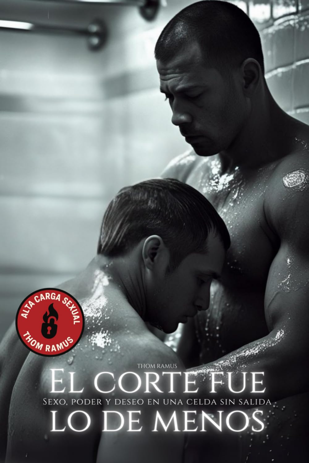Libro: El corte fue lo de menos: Una novela gay explícita sobre sumisión, sexo duro y obsesión. (Spanish Edition)
