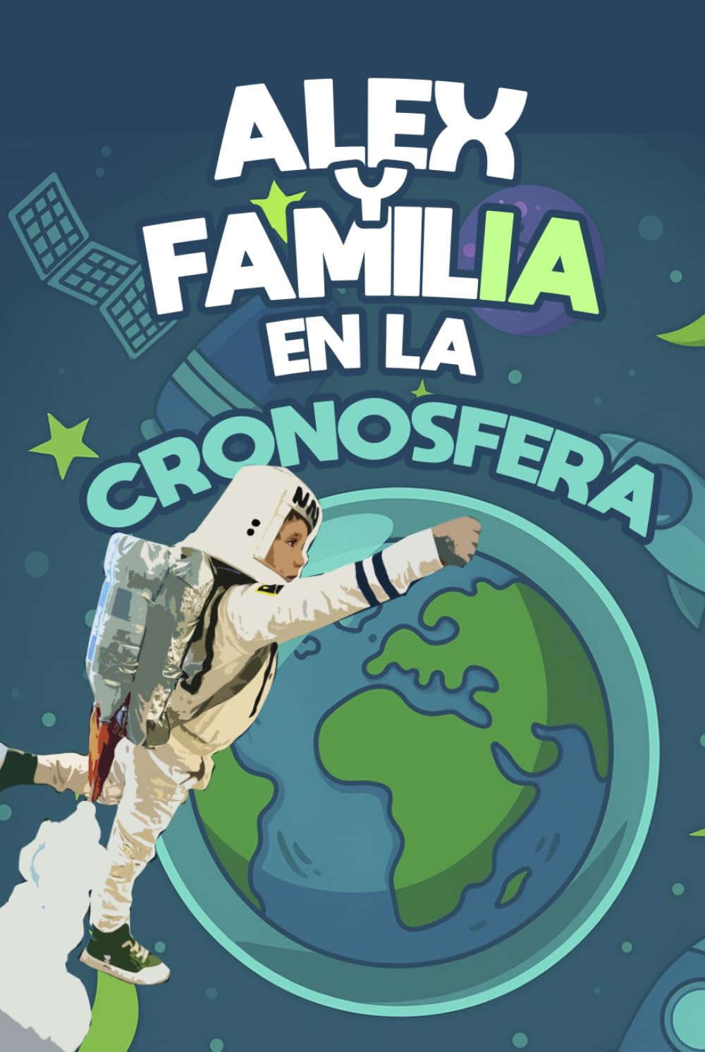 Libro: Alex y familia en la Cronosfera