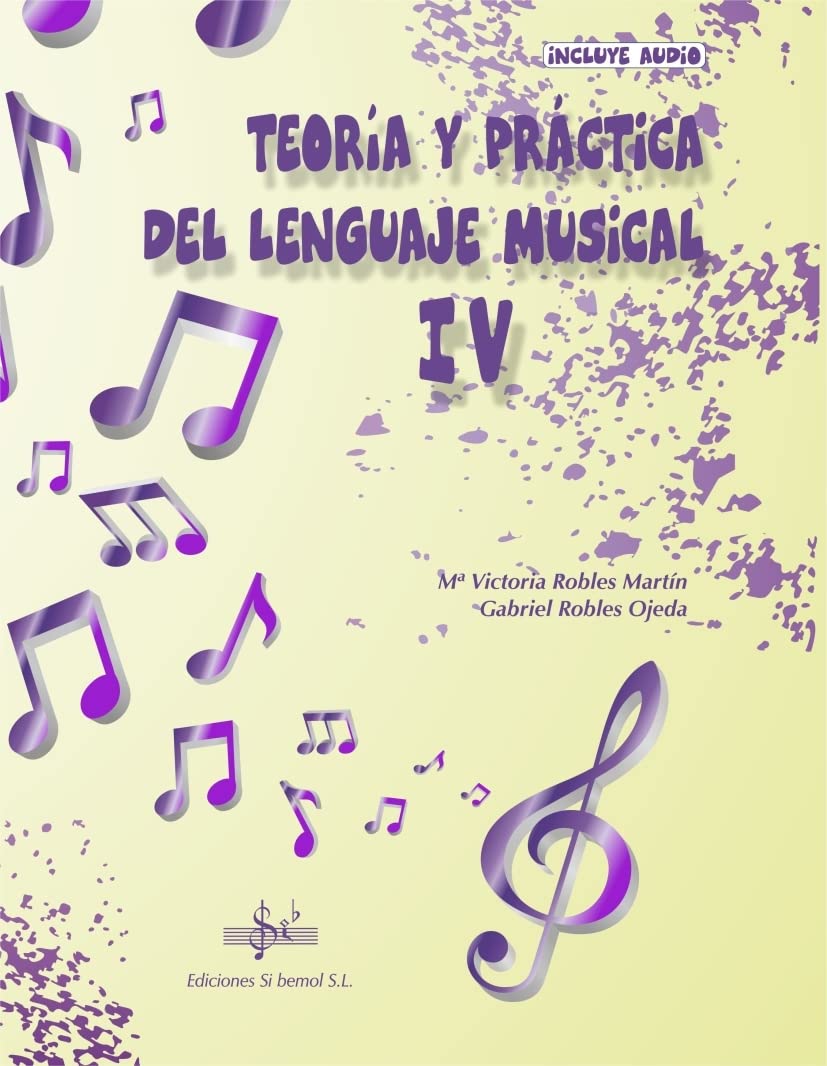 Libro: TEORIA Y PRÁCTICA DEL LENGUAJE MUSICAL 4