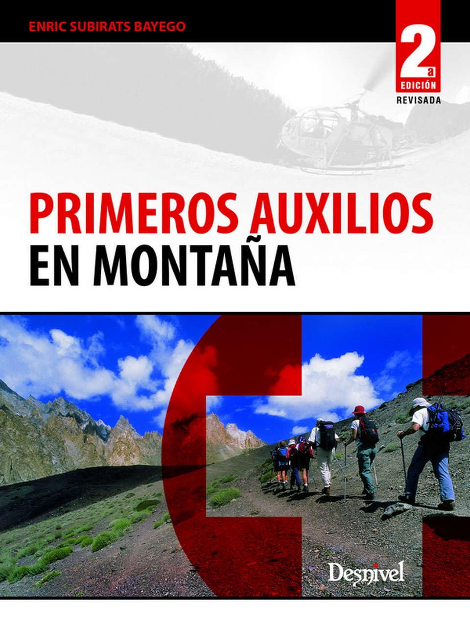 Libro: Primeros auxilios en montaña (SIN COLECCION)