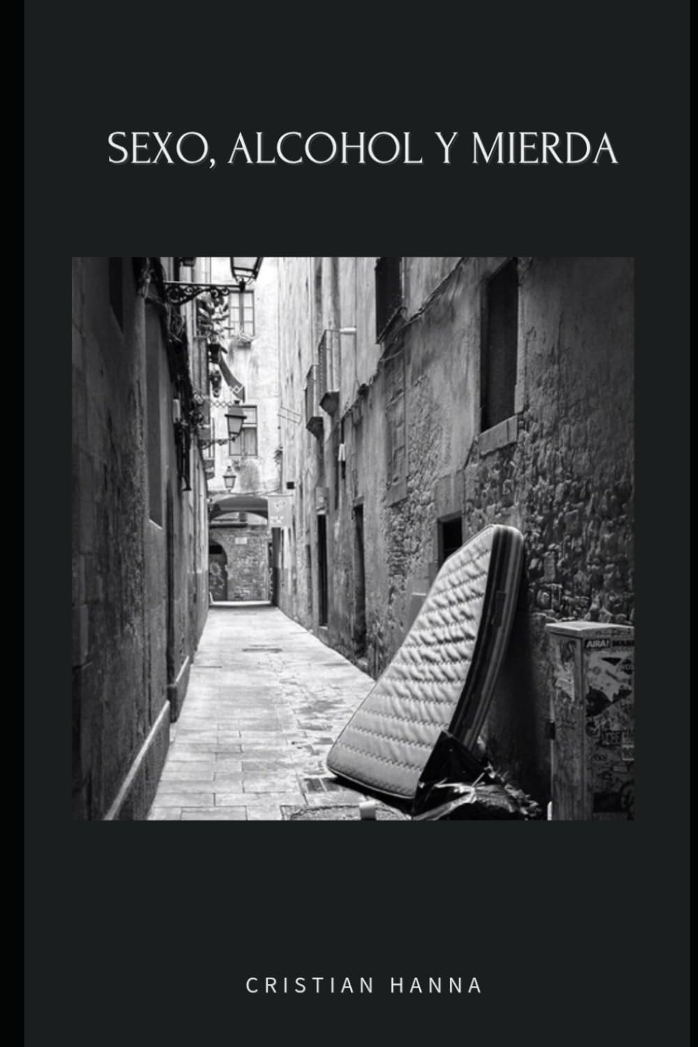 Libro: sexo, alcohol y mierda