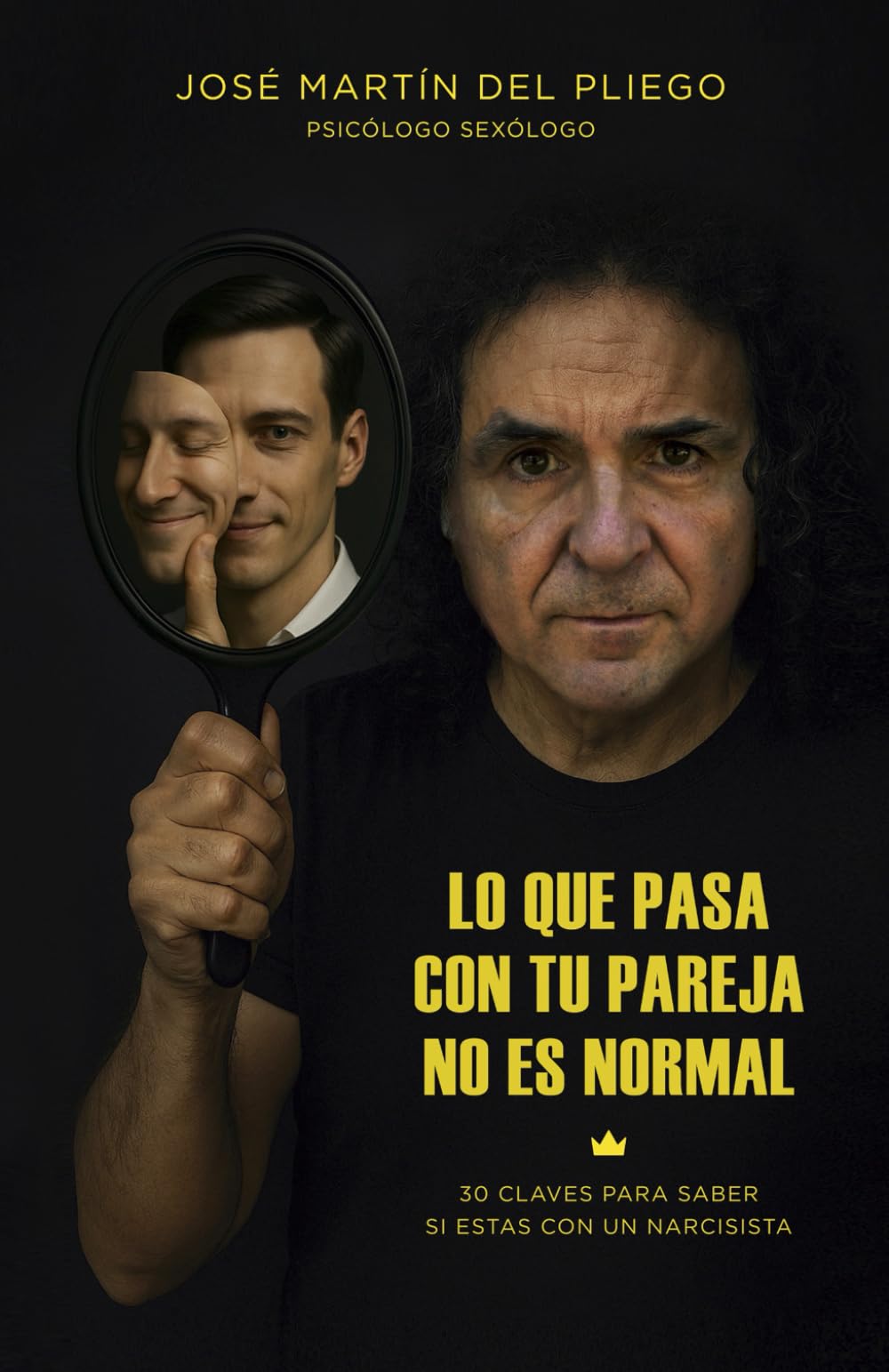 Libro: LO QUE PASA CON TU PAREJA NO ES NORMAL: 30 claves para saber si estás con un narcisista. (Spanish Edition)
