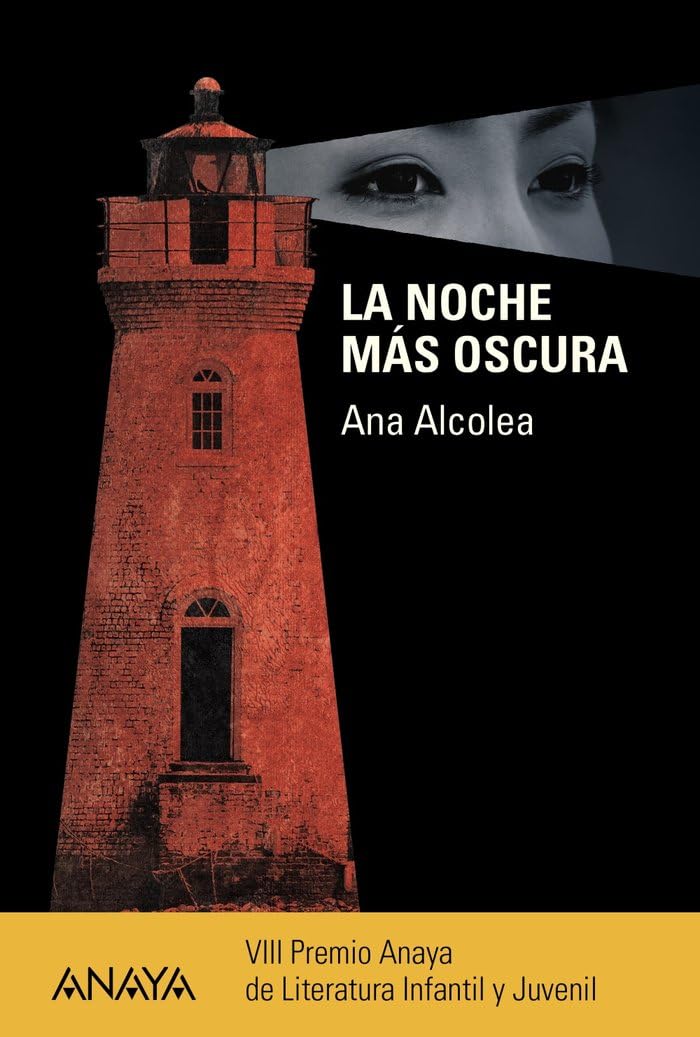 Libro: La noche más oscura (LITERATURA JUVENIL - Premio Anaya (Juvenil))