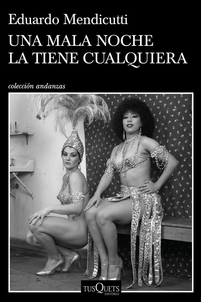 Libro: Una mala noche la tiene cualquiera