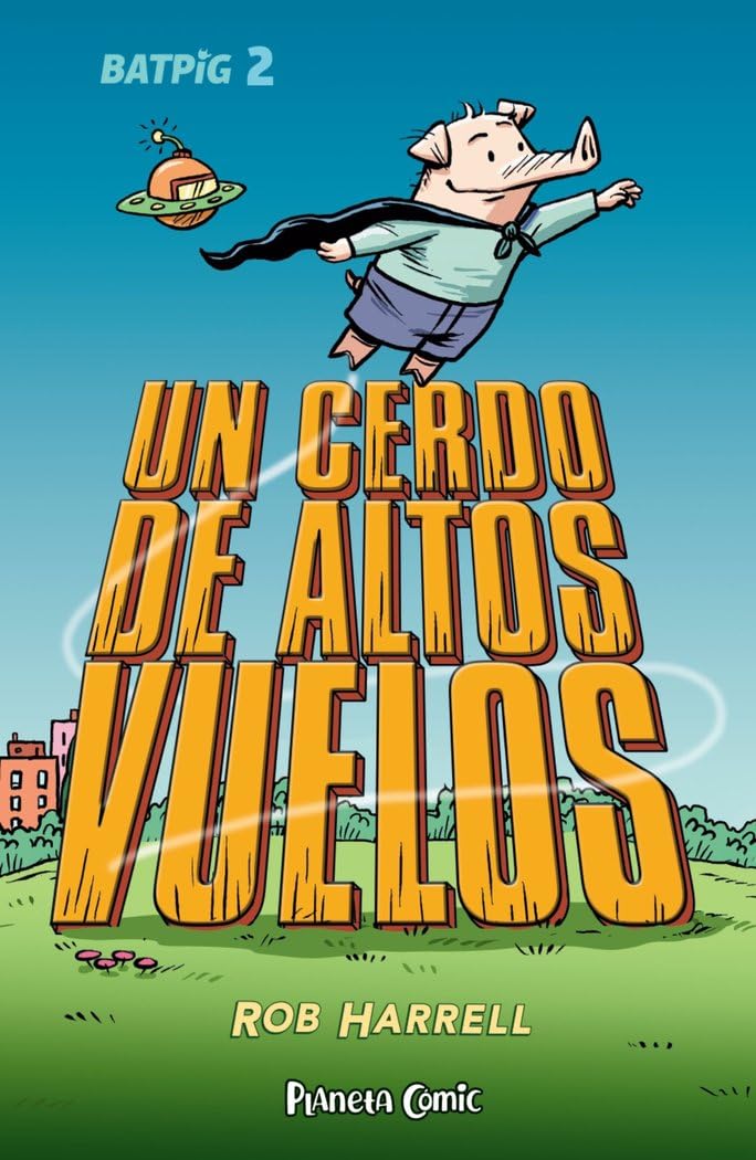 Libro: Batpig nº 02 Un cerdo de altos vuelos