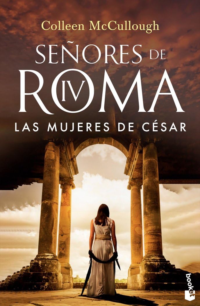 Libro: Las mujeres de César: SEÑORES DE ROMA IV (Novela histórica) (Edición en Español)