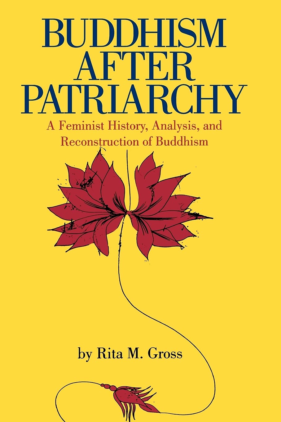 Libro: Buddhism After Patriarchy: A Feminist History, Analysis, and Reconstruction of Buddhism