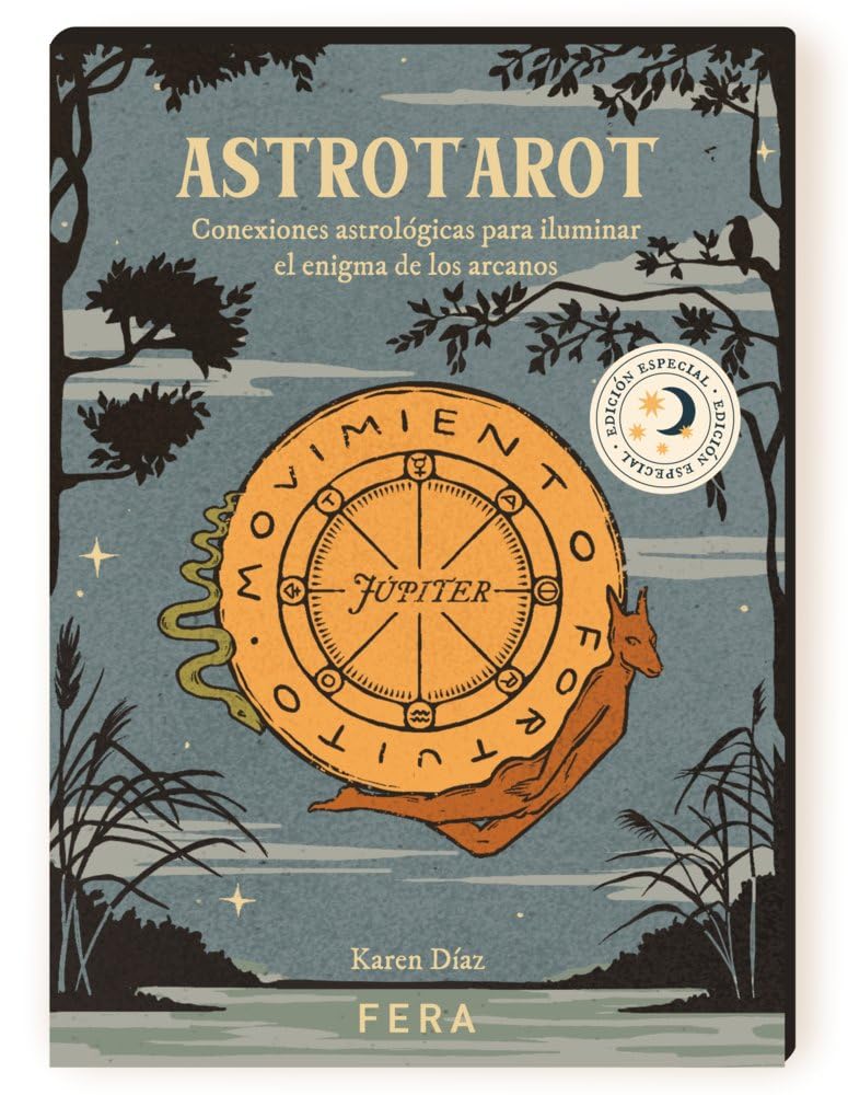 Libro: ASTROTAROT-EDICION ESPECIAL: Conexiones astrológicas para iluminar el enigma de los arcanos