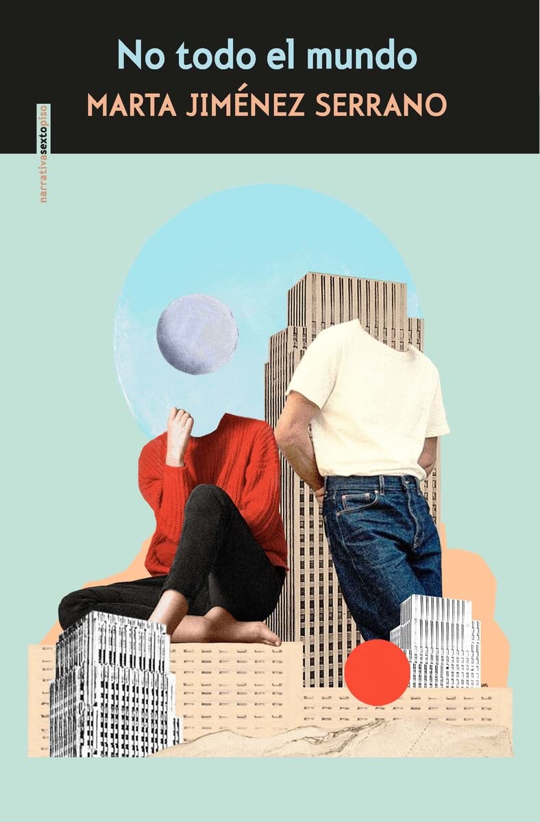 No todo el mundo (3ºED.) (NARRATIVA SEXTO PISO) - Español