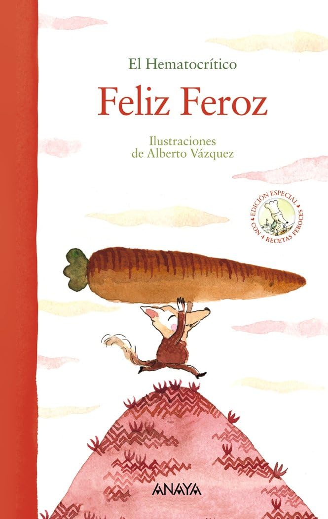 Libro: Feliz Feroz (edición especial) (LITERATURA INFANTIL - El Bosque de los Cuentos)