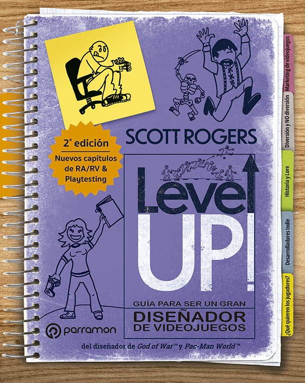 Libro: LEVEL UP! Guía para ser un gran diseñador de videojuegos: 2ª Edición revisada y aumentada (Diseño Multimedia)
