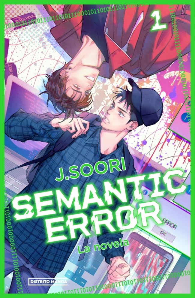Libro: Semantic Error (la novela) 1 (Distrito Novela)