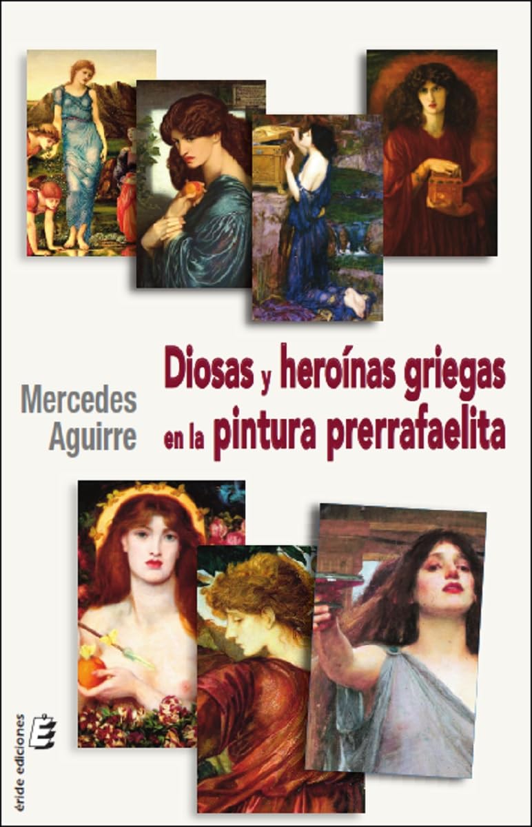 Libro: Diosas y heroínas griegas en la pintura prerrafaelita