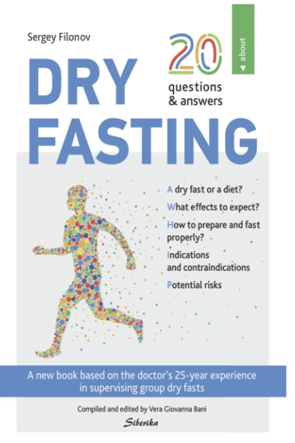 Libro: 20 Questions & Answers About Dry Fasting: A Complete Guide To Dry Fasting (Siberika Publishing)