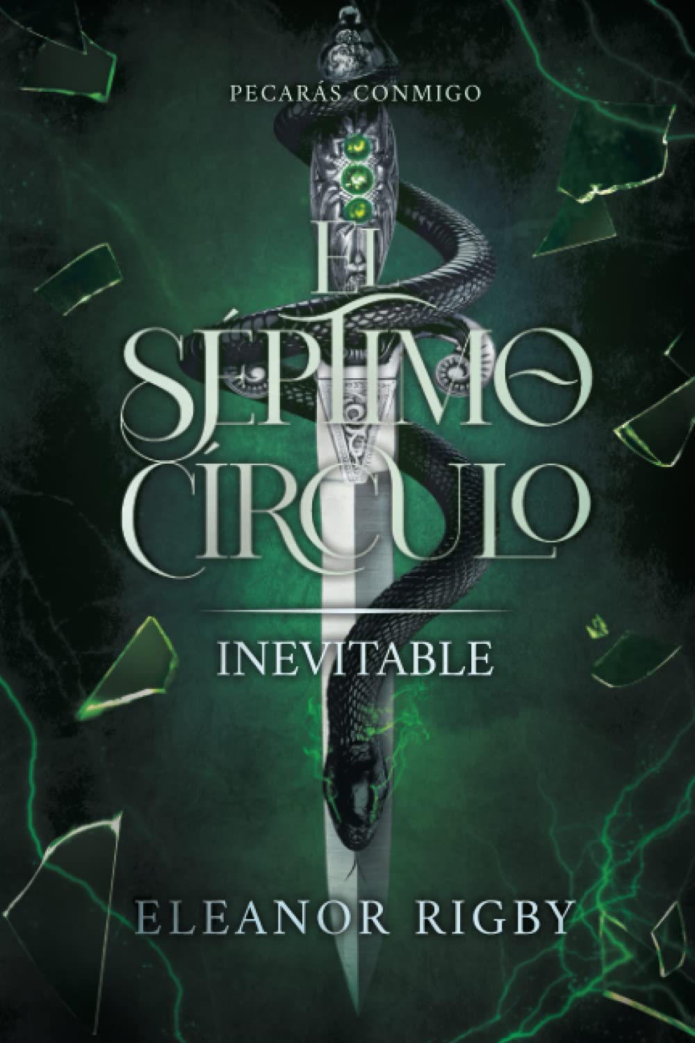 Libro: El Séptimo Círculo 6: INEVITABLE: Pecarás conmigo (Spanish Edition)