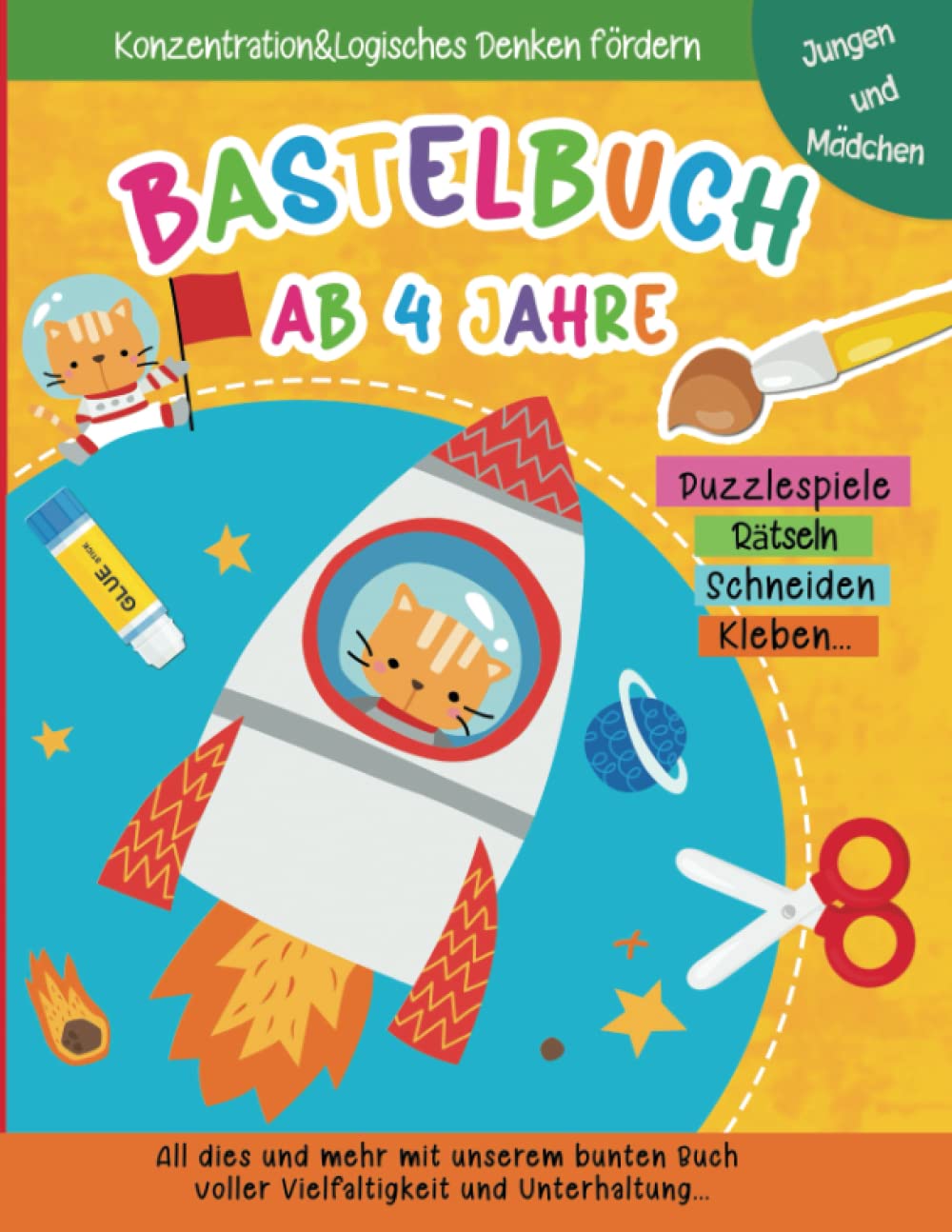 Libro: Bastelbuch ab 4 jahre: Ausschneidebuch für kinder ab 4 | Schneiden Lernen, Kleben, Malen, rätseln und Basteln! mit voller Vielfältigkeit, Unterhaltung und Feinmotorik förderung.
