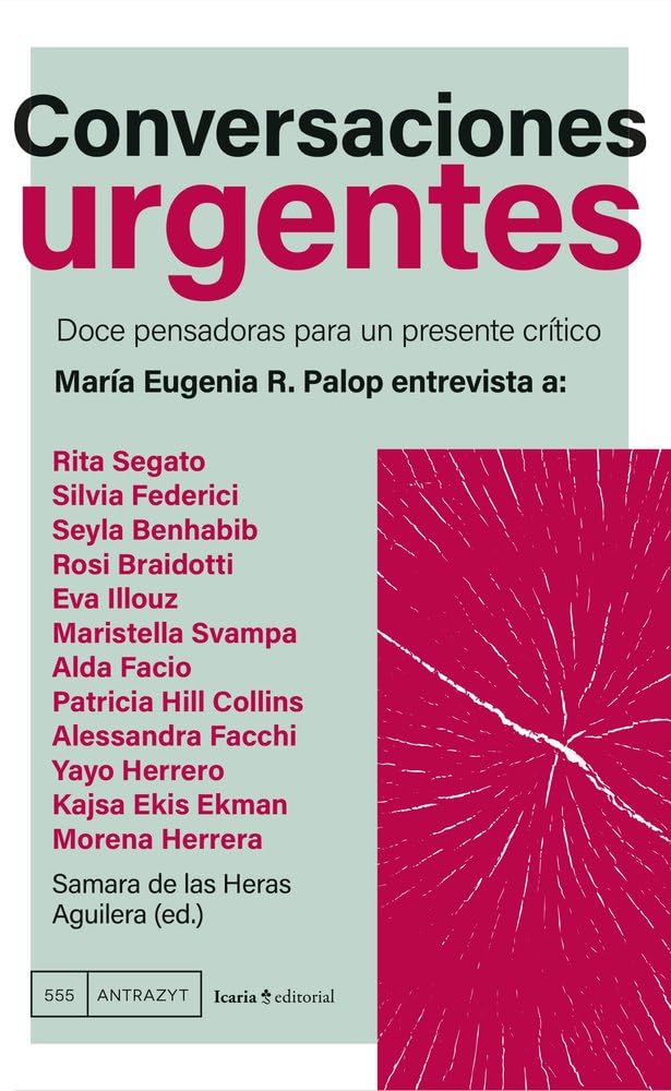 Libro: Conversaciones urgentes: Doce pensadoras para un presente crítico