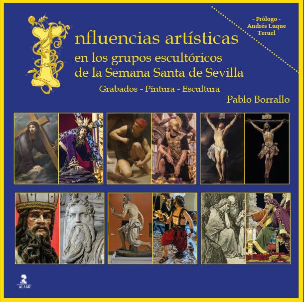 Libro: Influencias artísticas en los grupos escultóricos de la Semana Santa de Sevilla