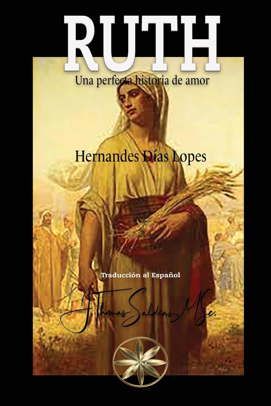 Libro: Ruth: Una perfecta historia de amor: Una (Spanish Edition)
