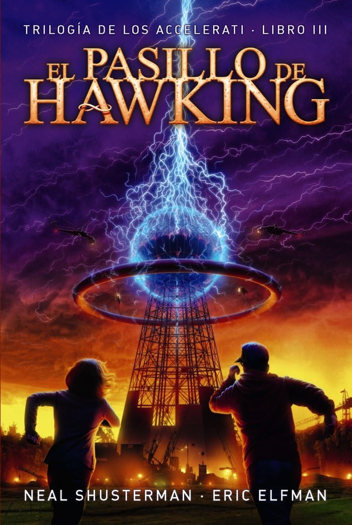 Libro: El pasillo de Hawking: Trilogía de los Accelerati, 3 (LITERATURA JUVENIL - Narrativa juvenil)