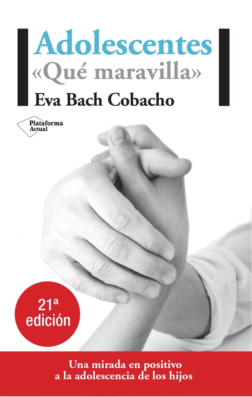 Libro: Adolescentes: Qué maravilla (Actual)