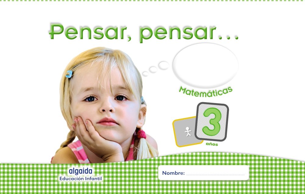 Libro: Pensar, pensar... Matemáticas 3 años.