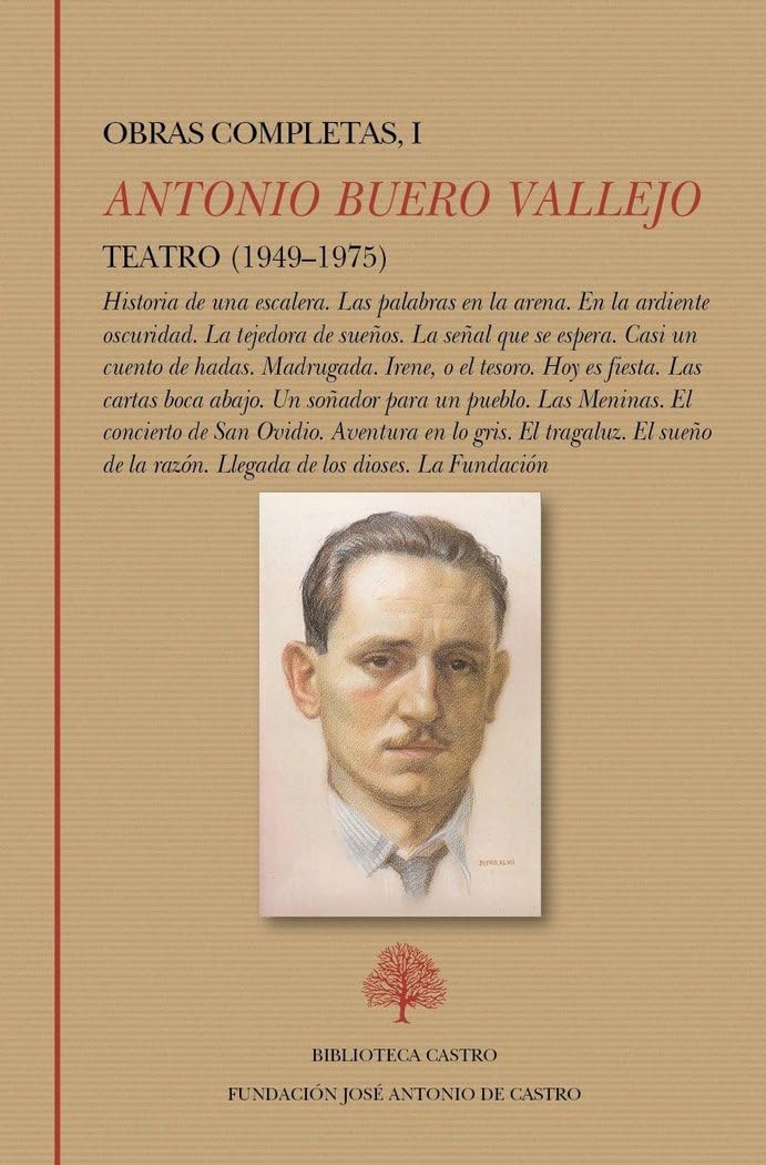 Libro: Teatro 1949-1975: Historia de una escalera. Las palabras en la arena. En la ardiente oscuridad. La tejedora de sueños. La señal que se espera. Casi un ... la razón. Llegada de los dioses. La Fundación