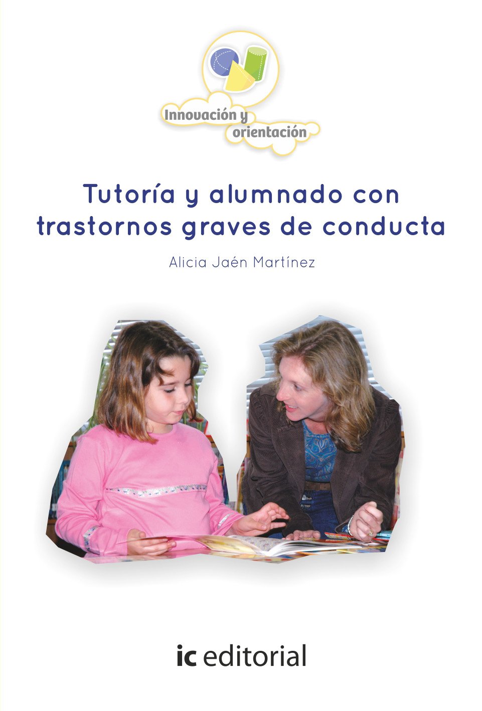 Libro: Tutoría y alumnado con trastornos graves de conducta