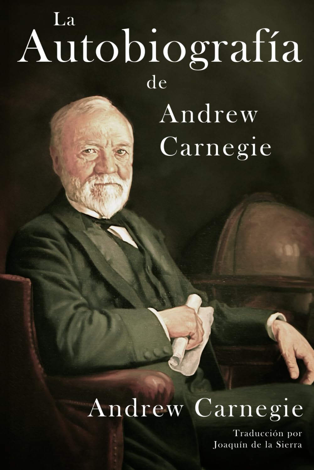 Libro: La Autobiografía de Andrew Carnegie