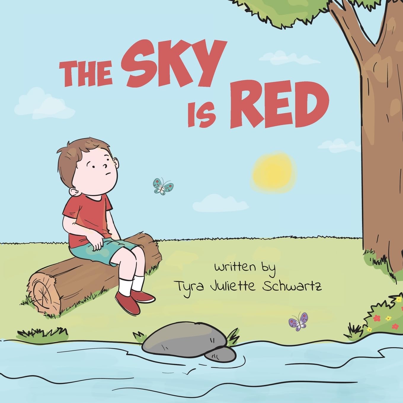 Libro: The Sky Is Red: A Children's Book to Encourage Self-Trust, Confidence and Inner Strength. Self-Trust is a Superpower! (Empowering Kids Books: The Emotional Growth Collection)