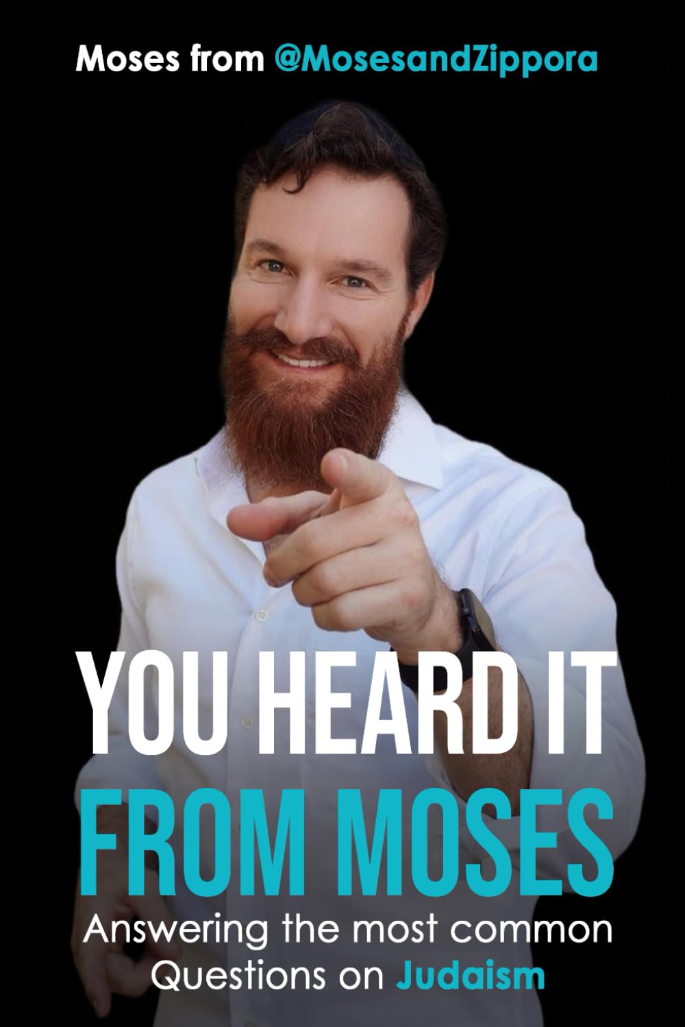 Libro: YOU HEARD IT FROM MOSES: Most common Questions on Judaism we get from all our platforms