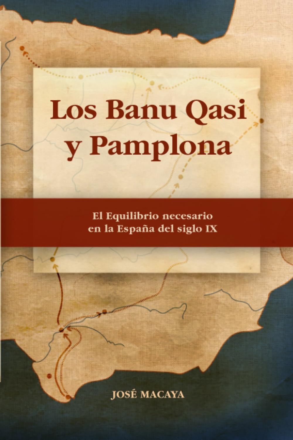 Libro: Los Banu Qasi y Pamplona: El equilibrio necesario en la España del Siglo IX (Historia Medieval Española)
