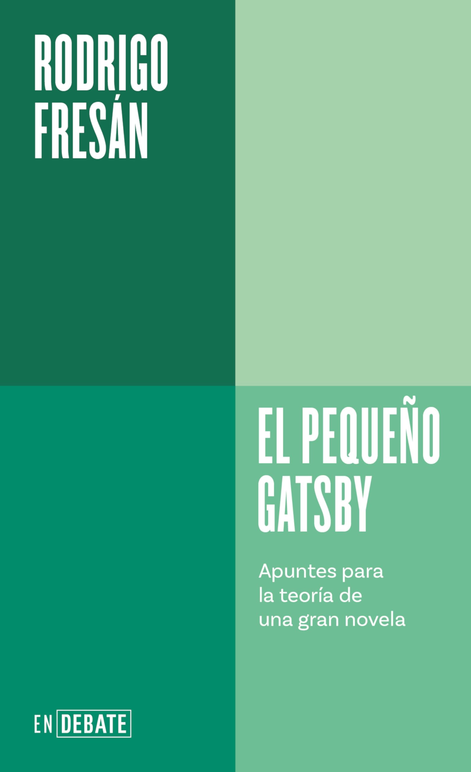 Libro: El pequeño Gatsby: Apuntes para la teoría de una gran novela / The Little Gatsby (Spanish Edition)
