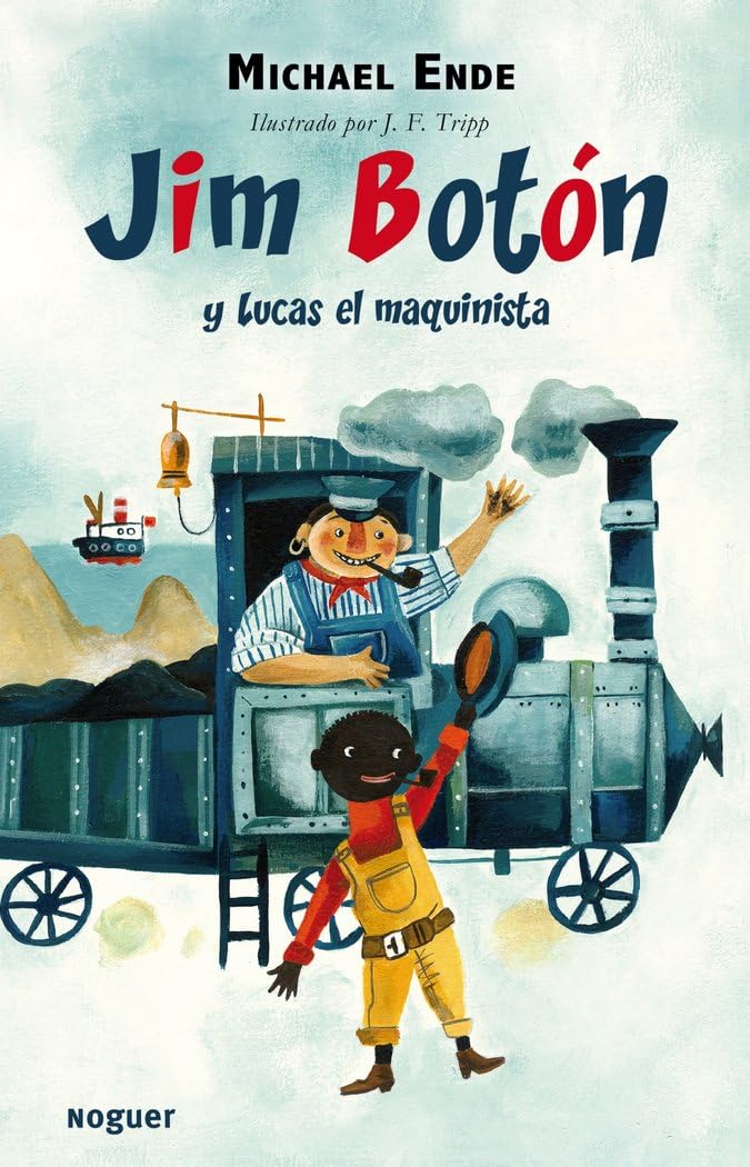 Jim Botón y Lucas el Maquinista: 1 (Noguer Infantil)
