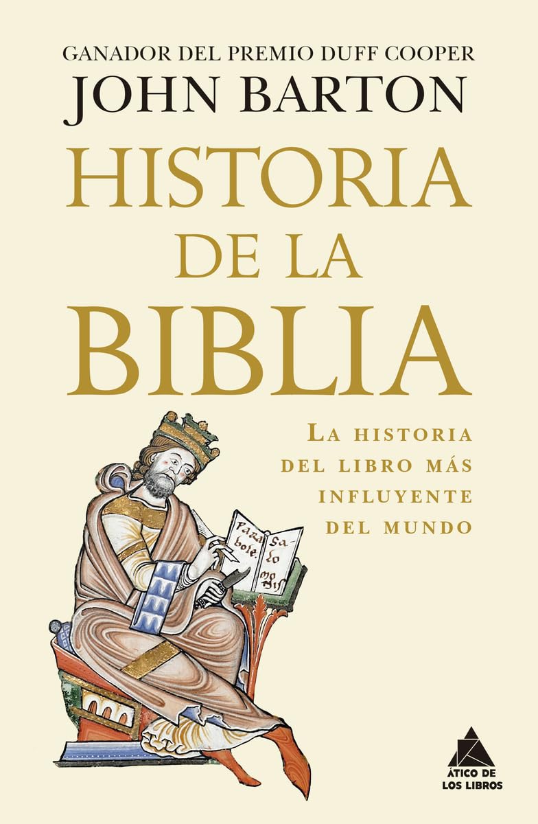 Historia de la Biblia: La historia del libro más influyente del mundo: 80 (Ático Historia)