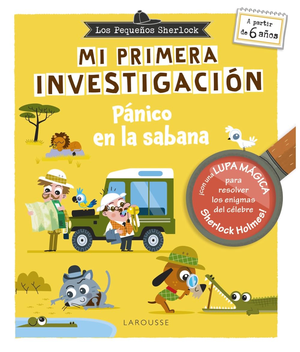 Libro: Los pequeños Sherlock. Mi primera investigación: Pánico en la sabana (LAROUSSE - Infantil / Juvenil - Castellano - A partir de 6 años)