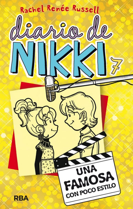 Diario de Nikki 7 - Una famosa con poco estilo: Una famosa con poco estilo (Colección Diario de Nikki)