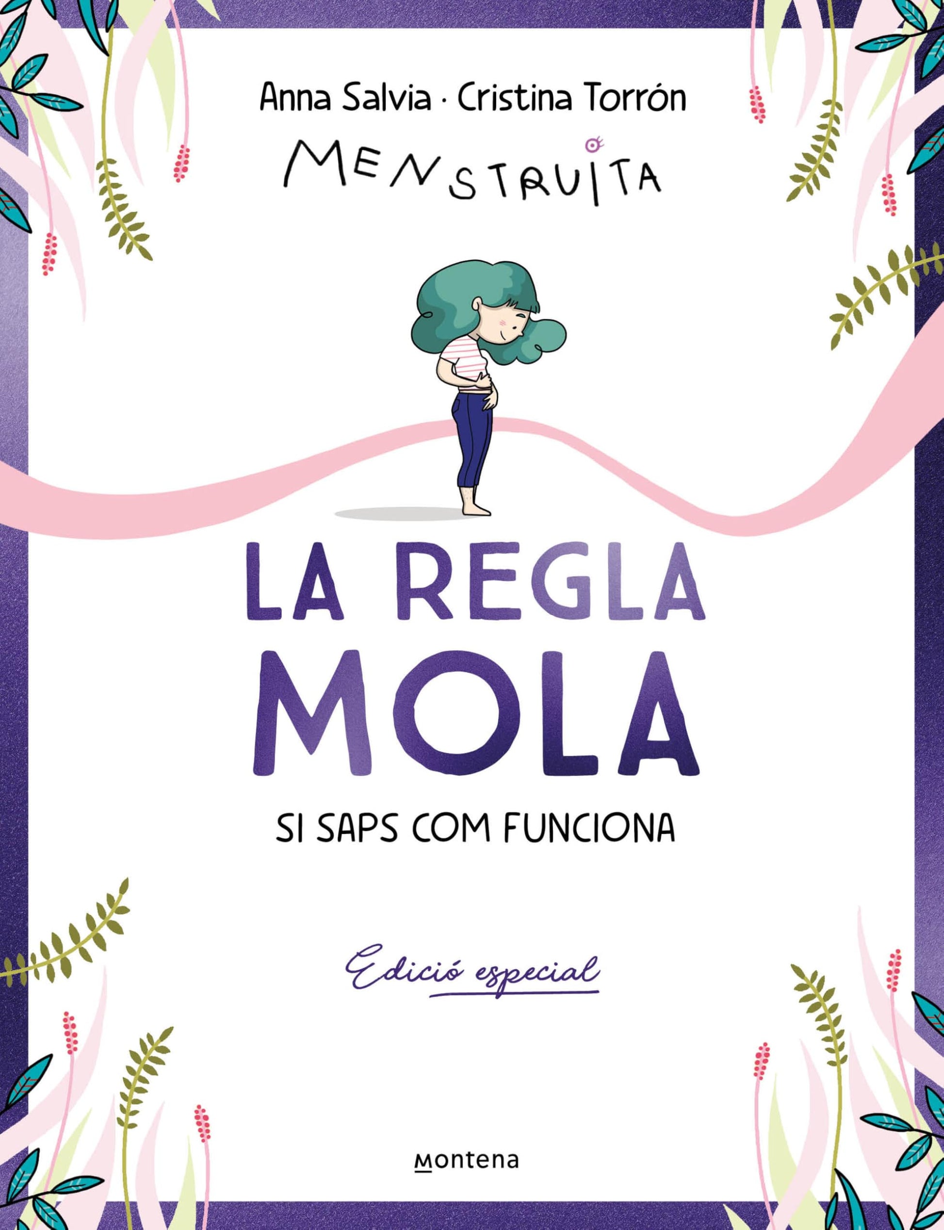 Libro: La regla mola (si saps com funciona) (edició especial amb contingut exclusiu) (Menstruita)