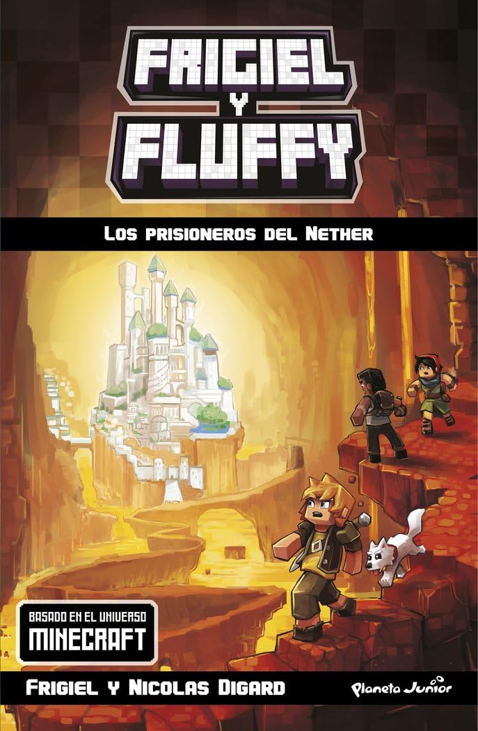 Libro: Minecraft. Frigiel y Fluffy. Los prisioneros del Nether