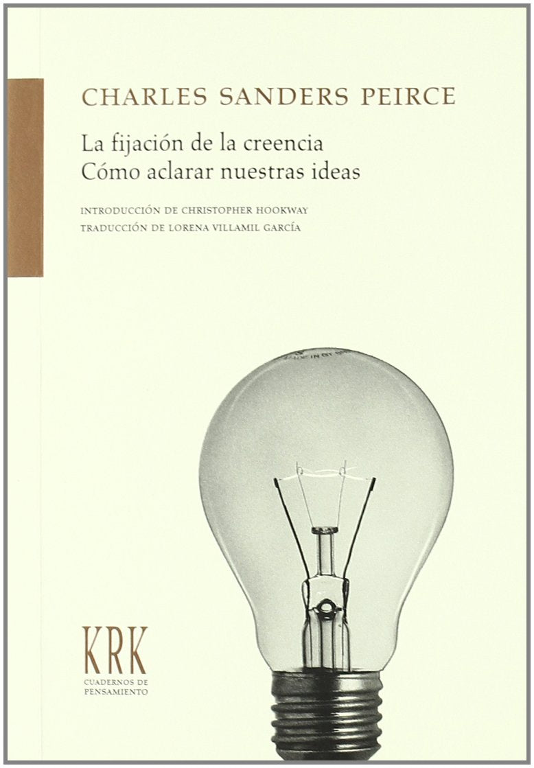 Libro: La fijación de la creencia: cómo aclarar nuestras ideas
