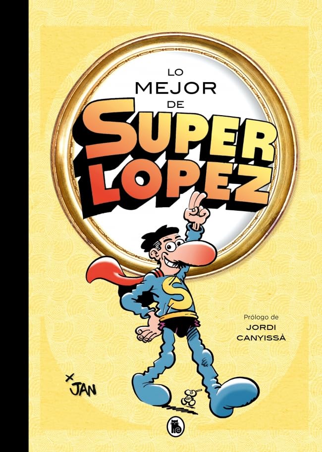 Libro: Lo mejor de Superlópez (Lo mejor de...) (Bruguera Clásica)