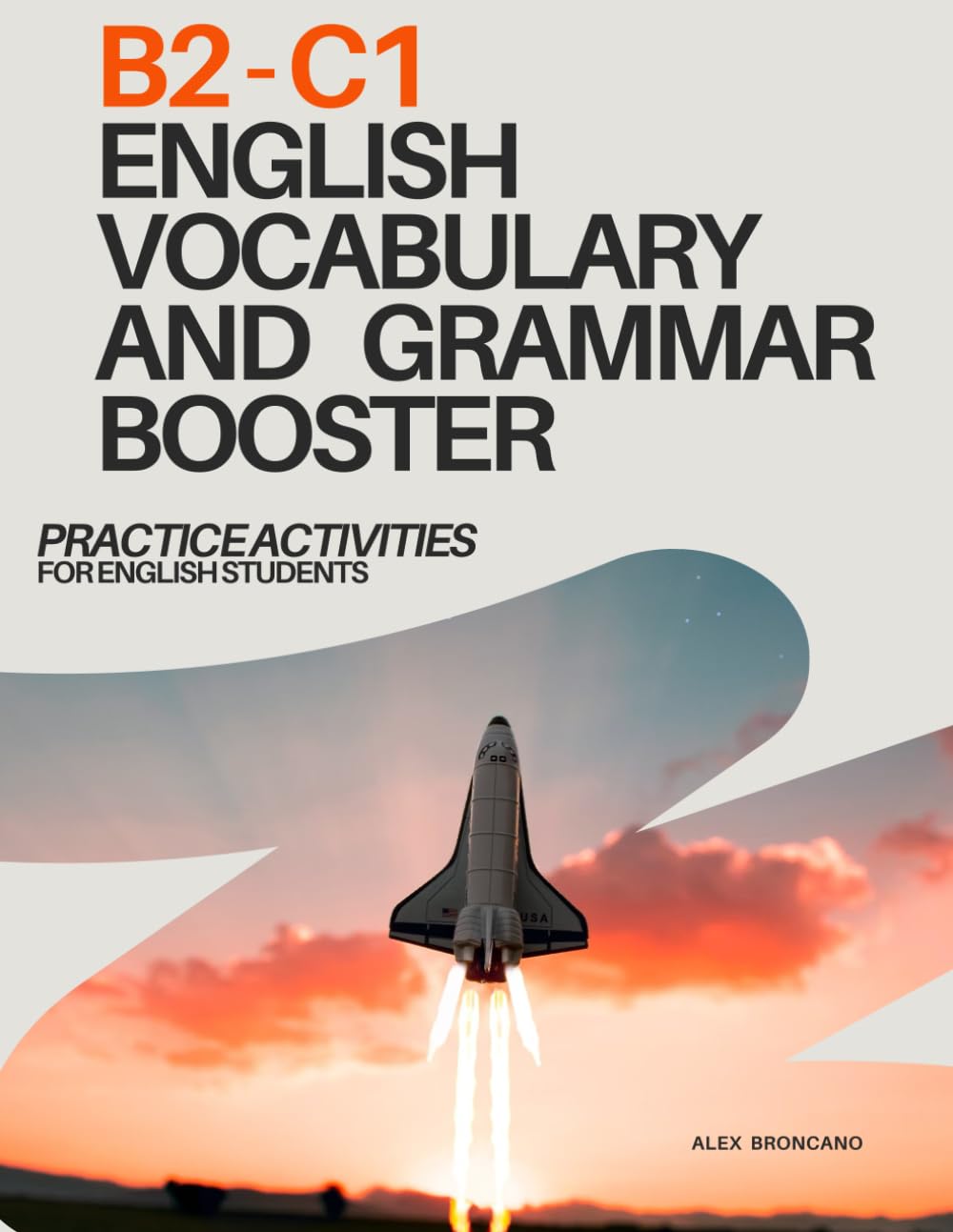 Libro: B2-C1 ENGLISH VOCABULARY AND GRAMMAR BOOSTER: PRACTICE ACTIVITIES FOR ENGLISH STUDENTS