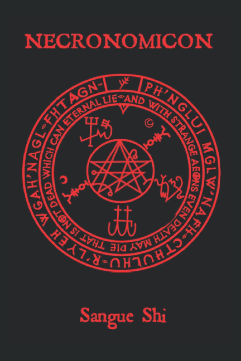 Libro: NECRONOMICON: Versión Completa: 8 (Sendero Siniestro, Ocultismo, Magia, Mitología y Folklore)