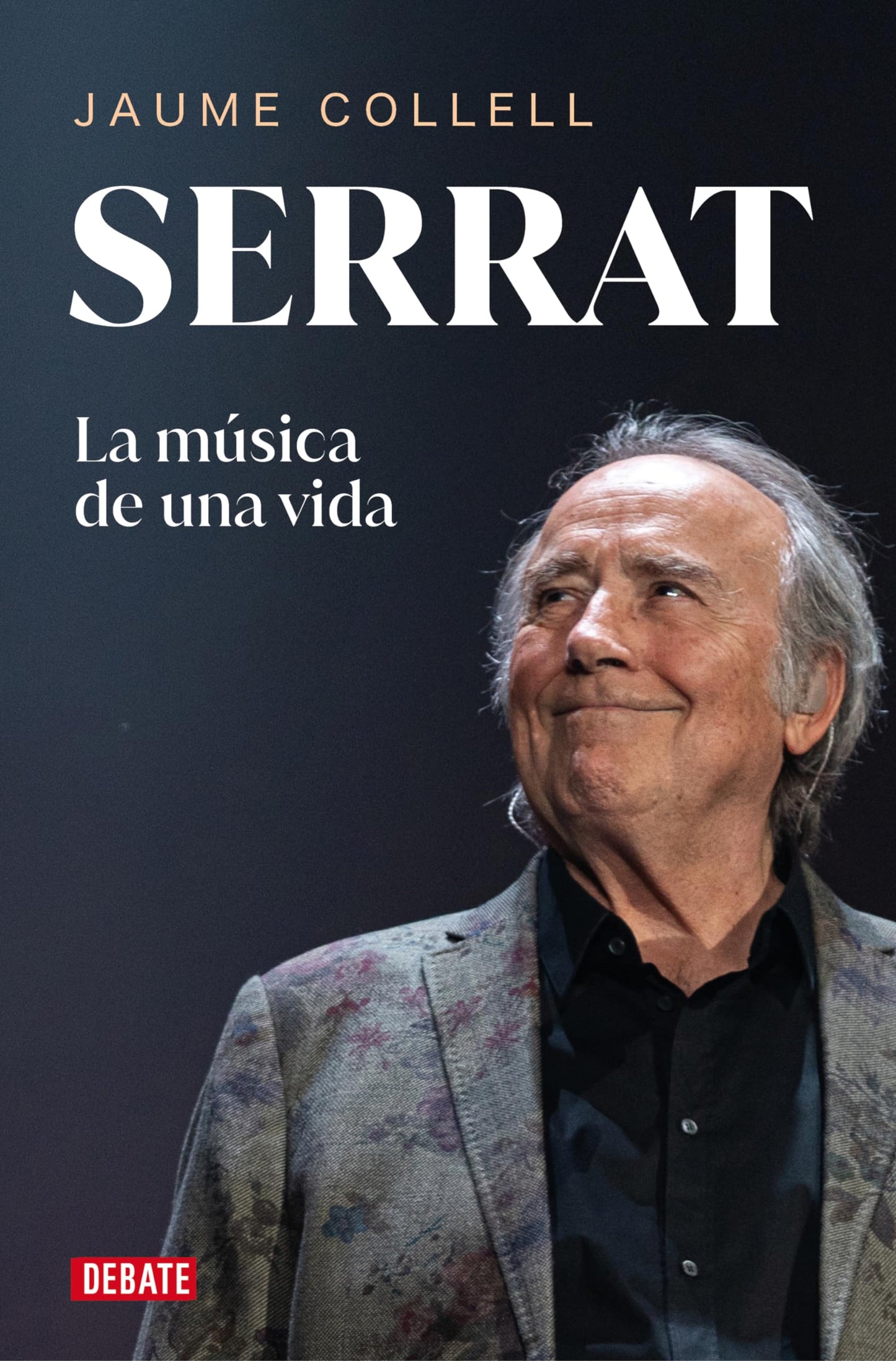 Libro: Serrat: La música de una vida / Serrat (Spanish Edition)