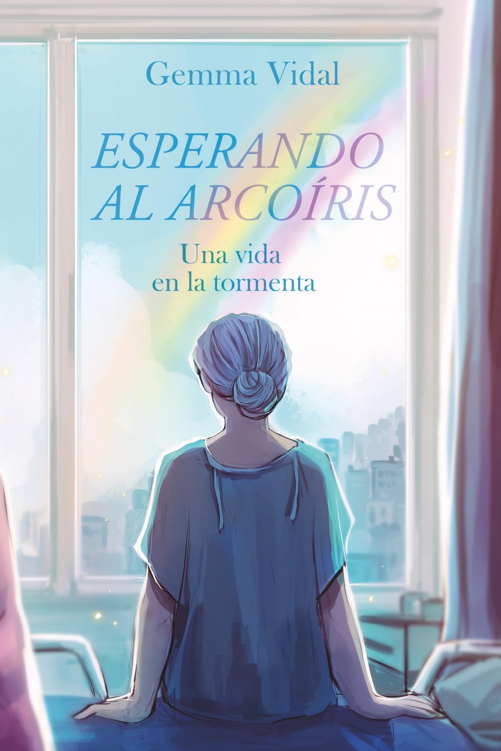 Libro: ESPERANDO AL ARCOIRIS: Una vida en la tormenta (Spanish Edition)