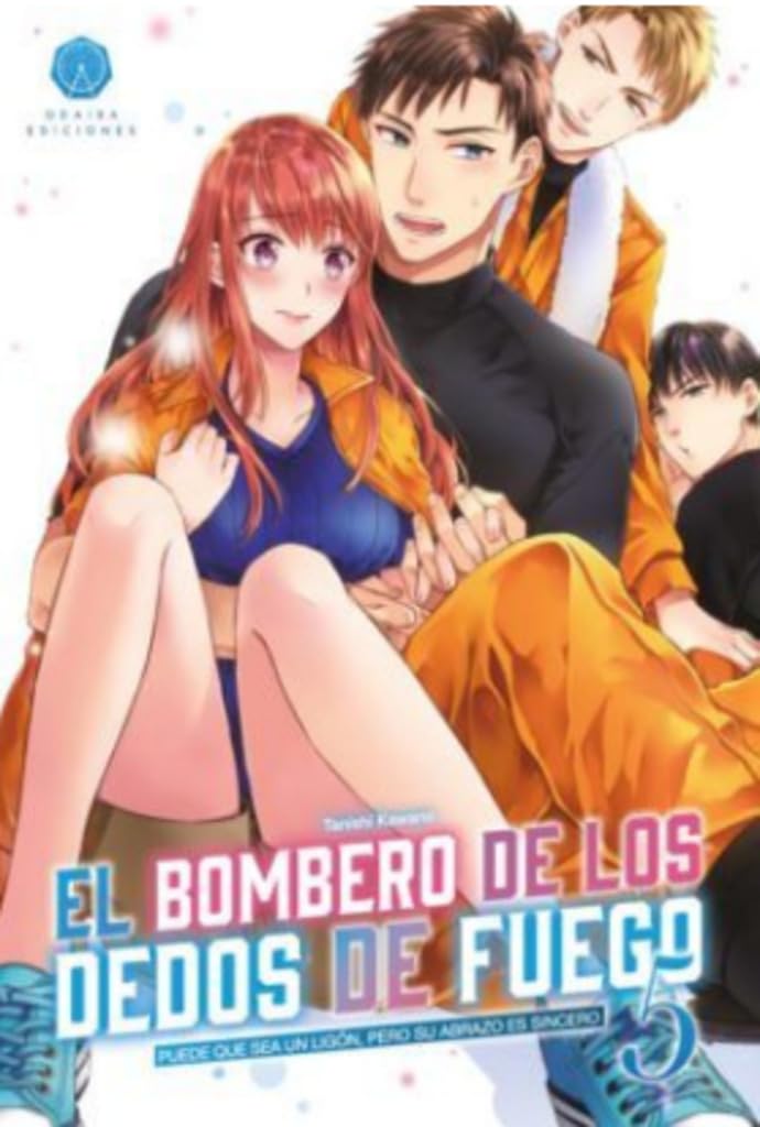 Libro: El bombero de los dedos de fuego 5: Puede que sea un ligón, pero su abrazo es sincero.