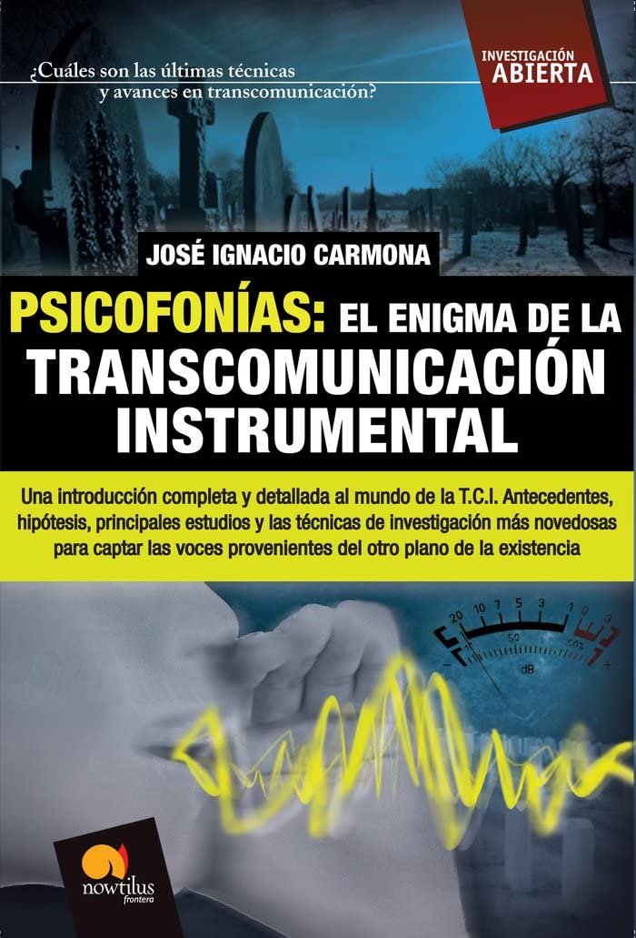 Libro: Psicofonías. El enigma de la transcomunicación instrumental: El enigma de la transcomunicación instrumental (Investigación Abierta)