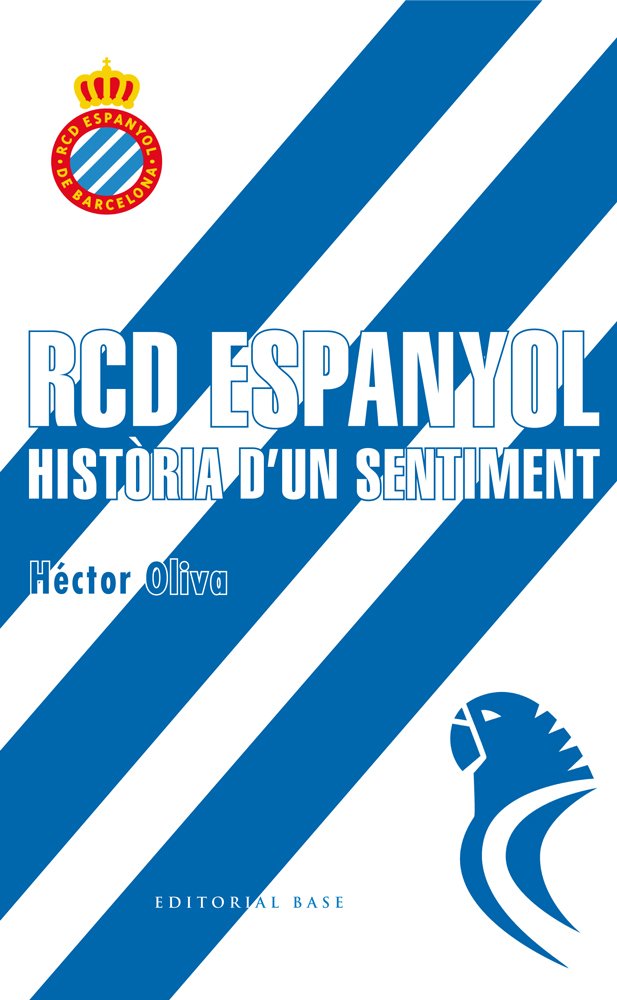 Libro: RCD Espanyol. Història d'un sentiment